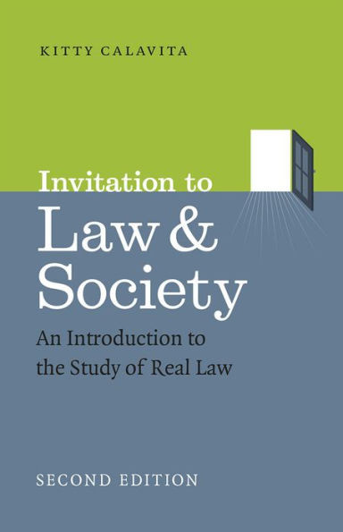 Invitation To Law And Society, Second Edition: An Introduction To The Study Of Real Law (Chicago Series In Law And Society)