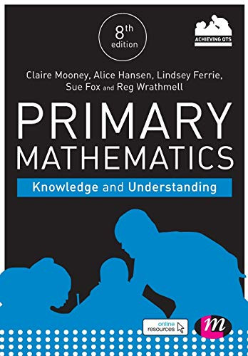 Primary Mathematics: Knowledge and Understanding (Achieving QTS Series)
