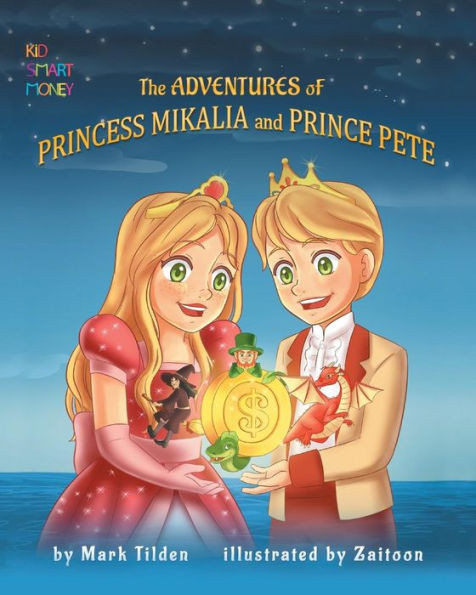 The Adventures Of Princess Mikaila And Prince Pete