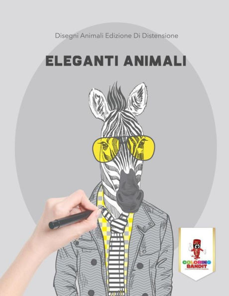Eleganti Animali: Disegni Animali Edizione Di Distensione (Italian Edition)