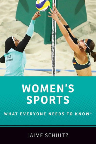 Women'S Sports: What Everyone Needs To Know®