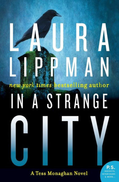 In A Strange City: A Tess Monaghan Novel (Tess Monaghan Mysteries (Paperback))