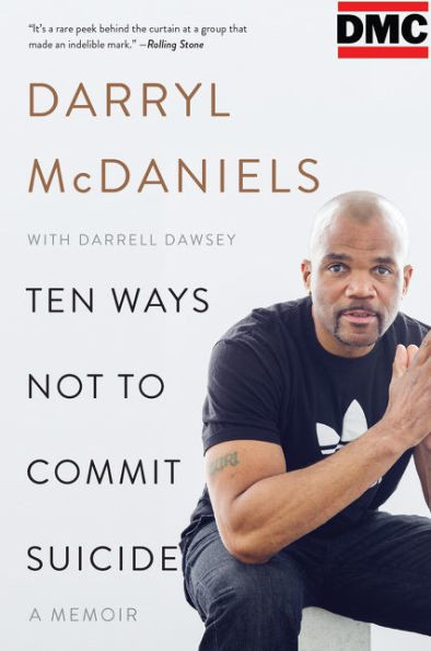 Ten Ways Not To Commit Suicide: A Memoir