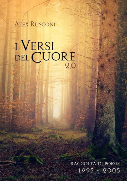 I Versi Del Cuore 2.0 (Italian Edition)