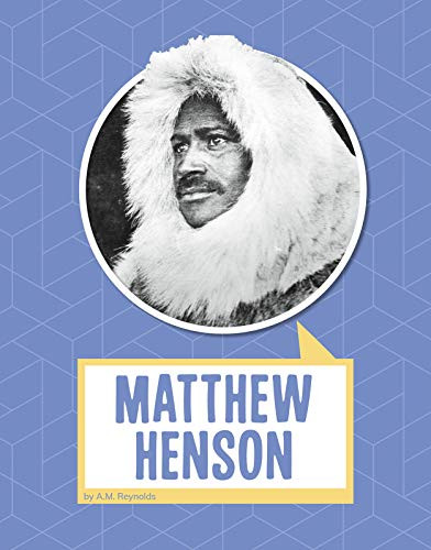 Matthew Henson (Biographies) - 9781977123329