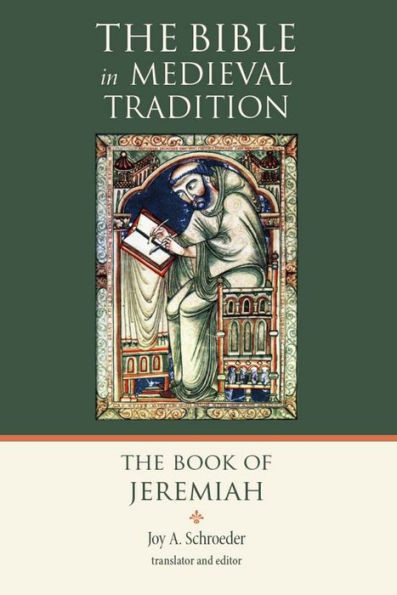 The Book Of Jeremiah (Bible In Medieval Tradition)