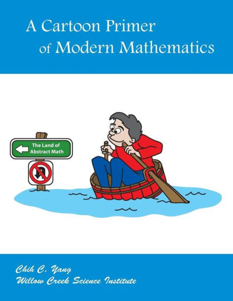 A Cartoon Primer Of Modern Mathematics