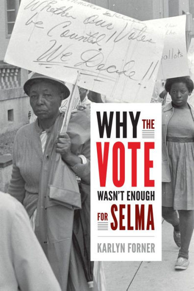 Why The Vote Wasn'T Enough For Selma