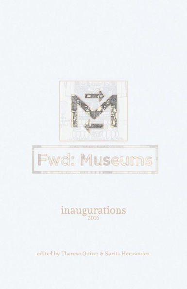 Fwd: Museums: Inaugurations