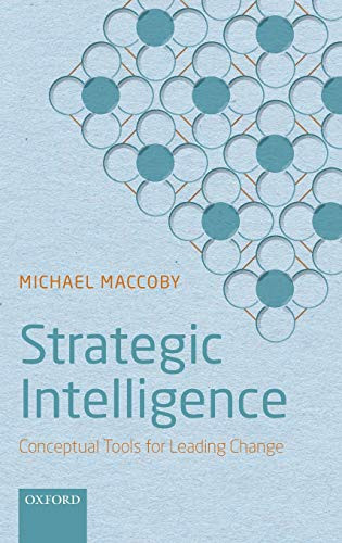 Strategic Intelligence: Conceptual Tools for Leading Change