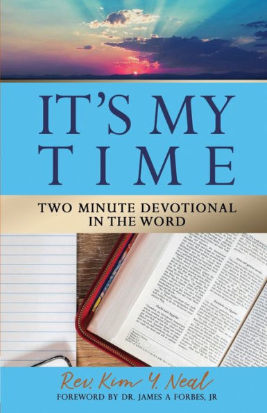 It'S My Time: Two Minute Devotional In The Word