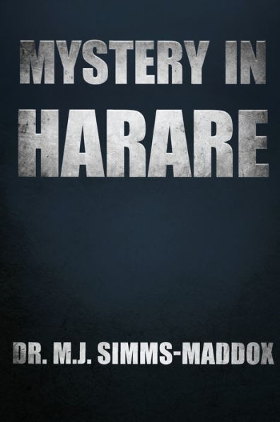 Mystery In Harare: Priscilla'S Journey Into Southern Africa (Priscilla Trilogy)
