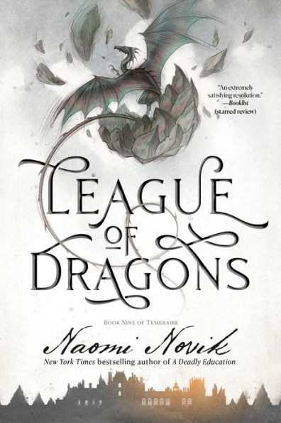 League Of Dragons: Book Nine Of Temeraire