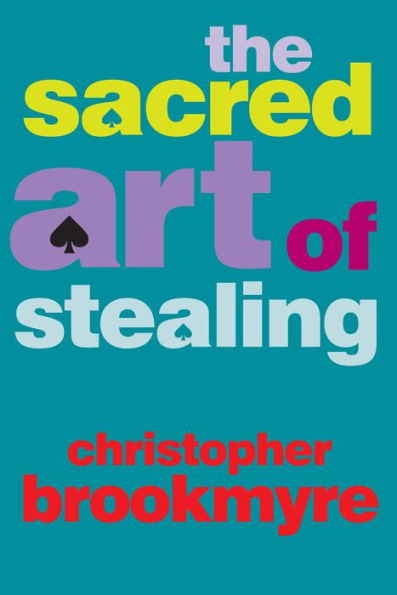 The Sacred Art Of Stealing