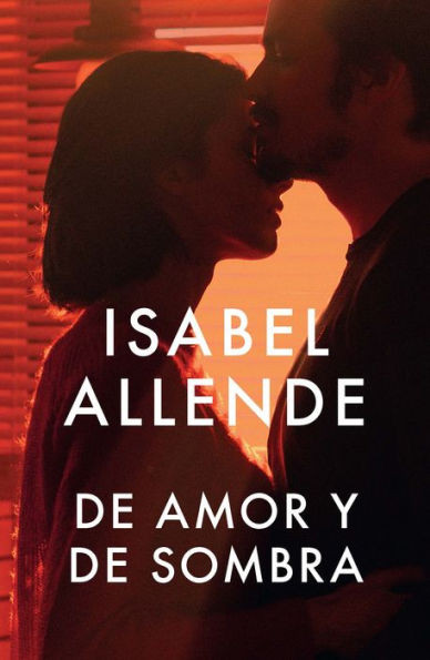 De Amor Y De Sombra/ Of Love And Shadows (Vintage Espanol) (Spanish Edition)