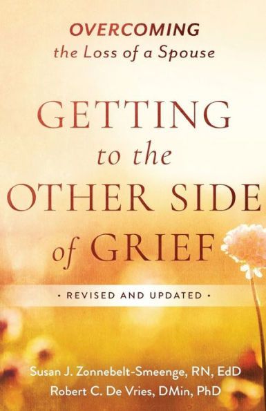 Getting To The Other Side Of Grief: Overcoming The Loss Of A Spouse