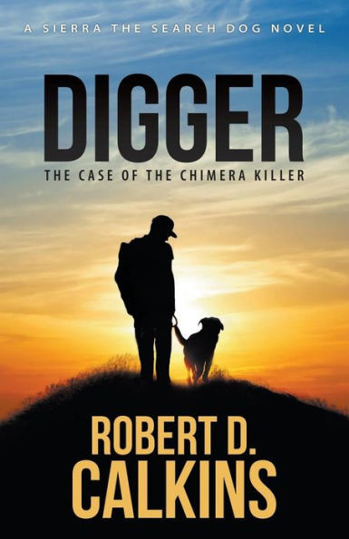 Digger: The Case Of The Chimera Killer (Sierra The Search Dog)