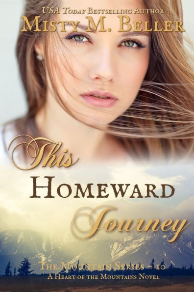 This Homeward Journey (The Mountain Series)