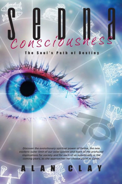 Sedna Consciousness: The Soul'S Path Of Destiny