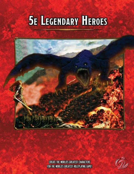 5E Legendary Heroes (Heroic 5E)