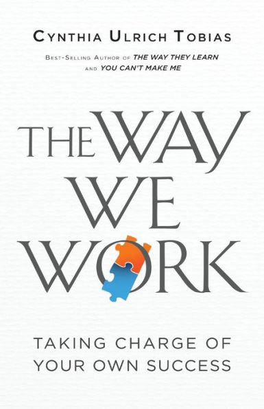 The Way We Work: Taking Charge Of Your Own Success