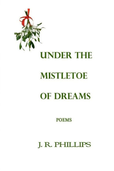 Under The Mistletoe Of Dreams