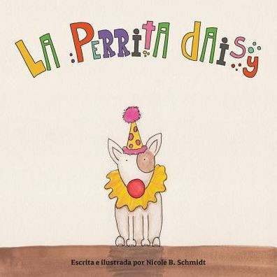 La Perrita Daisy (Spanish Edition)