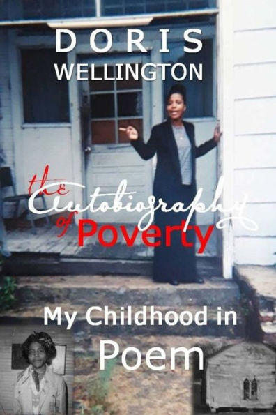 The Autobiography Of Poverty: My Childhood In Poem