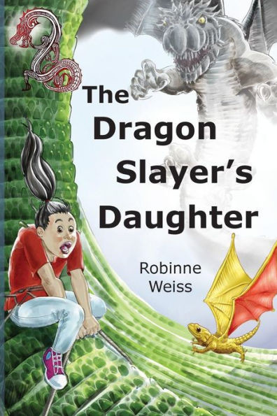 The Dragon Slayer'S Daughter: Dyslexia-Friendly Edition (Dragon Defence League--Dyslexia-Friendly Edition)
