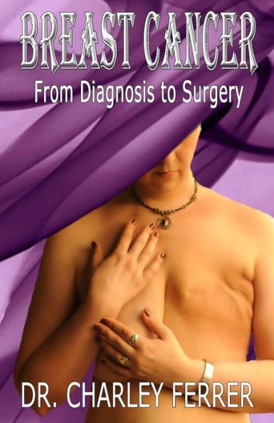 Breast Cancer: From Diagnosis To Surgery