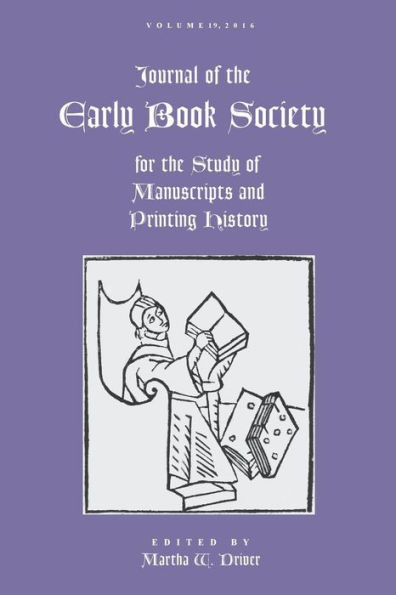 Journal Of The Early Book Society Vol. 19