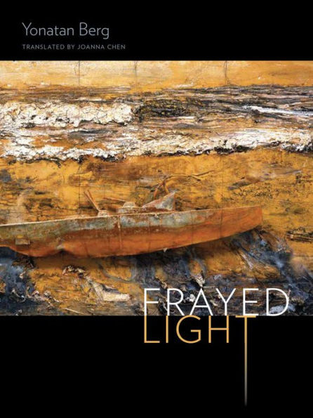 Frayed Light (Wesleyan Poetry Series)