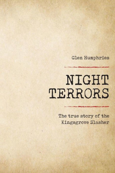 Night Terrors: The True Story Of The Kingsgrove Slasher