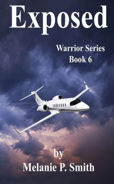 Exposed: Book 6 (Warrior Series)