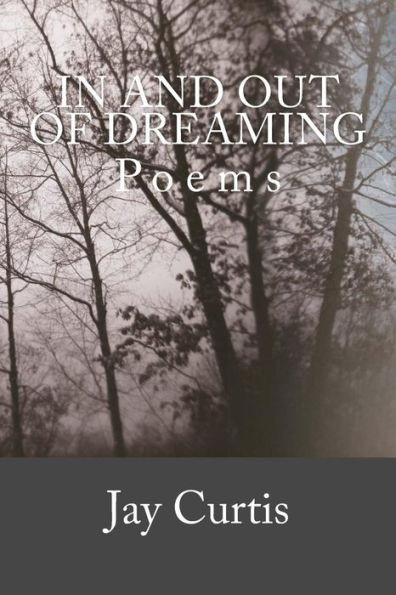 In And Out Of Dreaming: Poems (Lexingford Series In Contemporary Poetry)
