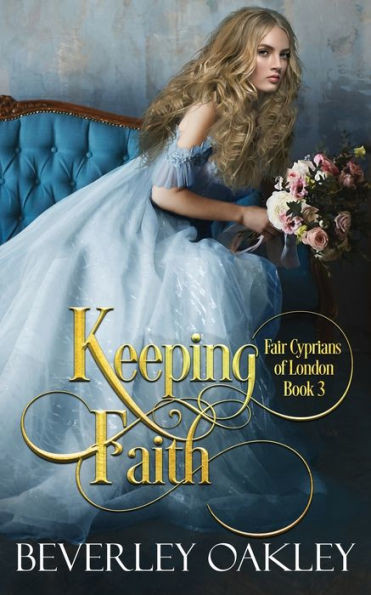 Keeping Faith (Fair Cyprians Of London)