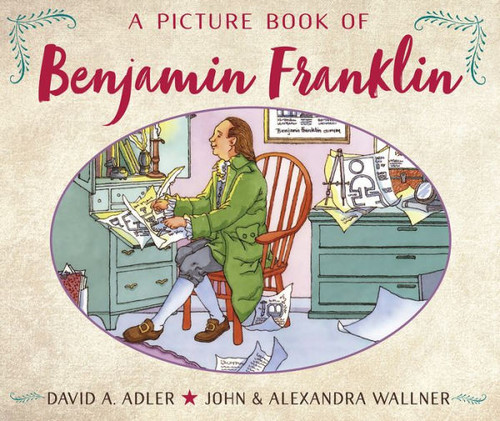 A Picture Book Of Benjamin Franklin (Picture Book Biography)