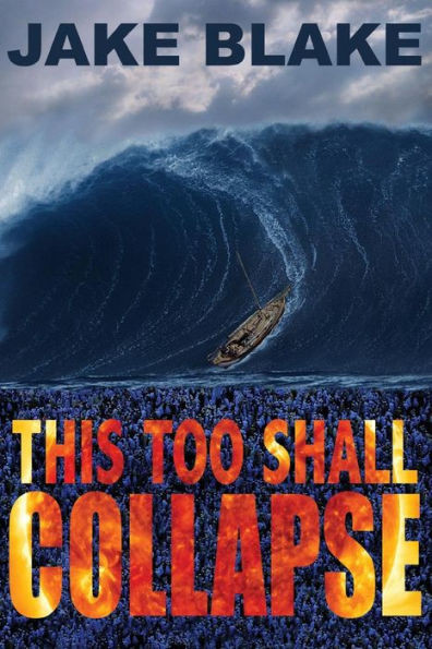 This Too Shall Collapse