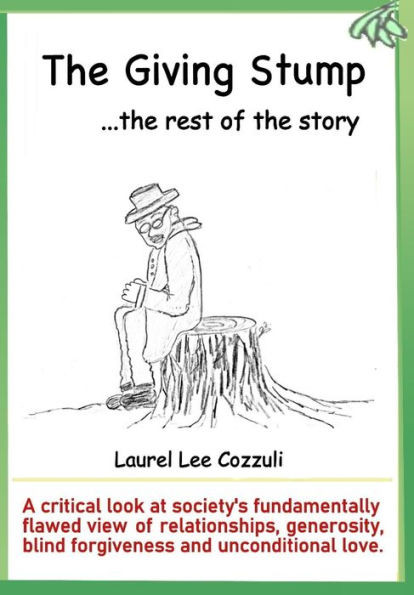 The Giving Stump: The Rest Of The Story (Stump Diaries)
