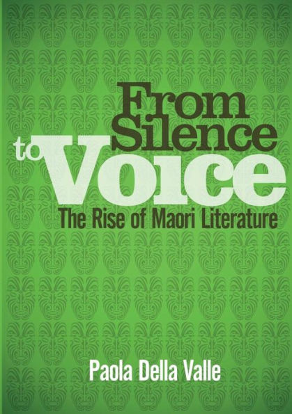 From Silence To Voice: The Rise Of Maori Literature