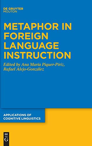 Metaphor in Foreign Language Instruction (Applications of Cognitive Linguistics [Acl])