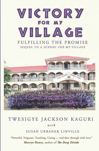 Victory For My Village: Fulfilling The Promise