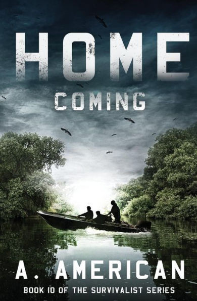 Home Coming (The Survivalist)