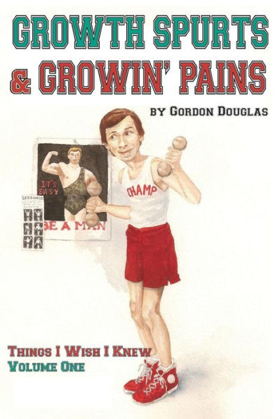 Growth Spurts & Growin' Pains (Things I Wish I Knew)