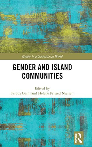 Gender and Island Communities (Gender in a Global/Local World)