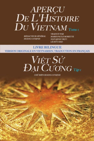 Apercu De L'Histoire Du Vietnam - Tome I (Vietnamese Edition)