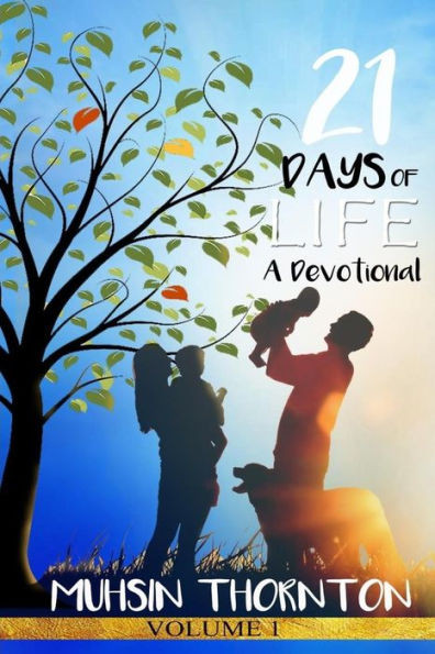 21 Days Of Life: A Devotional