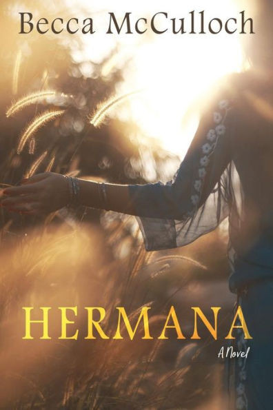 Hermana: A Novel