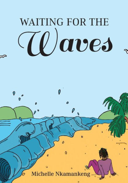 Waiting For The Waves