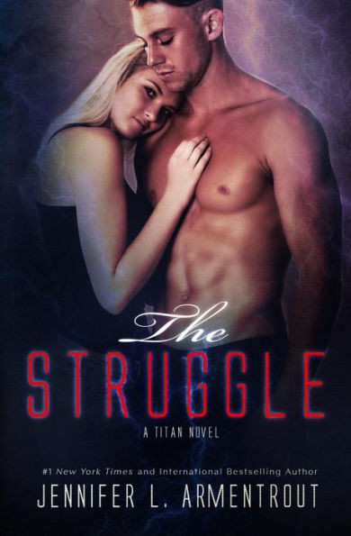 The Struggle (A Titan Novel)